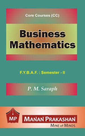 Business Mathematics FYBAF Semester II Manan Prakashan