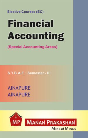 Financial Accounting SYBAF Semester III Manan Prakashan