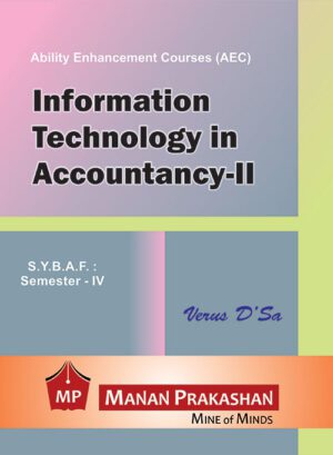 Information Technology in Accountancy SYBAF - II SYBAF Manan Prakashan
