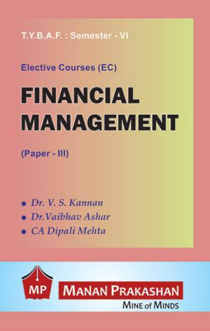 Financial Management Paper 3 TYBAF Semester VI Manan Prakashan