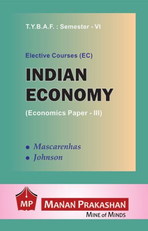 Indian Economy TYBAF Semester 6 Manan Prakashan