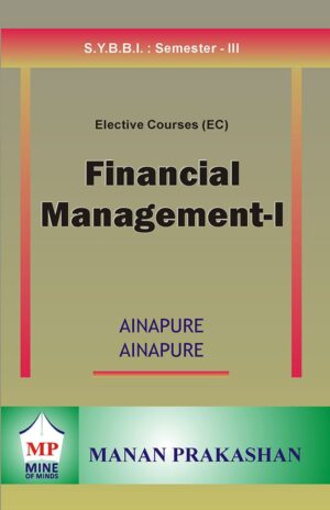 Financial Management SYBBI - I SYBBI Semester III   Manan Prakashan