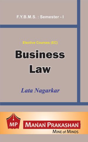 Business Law FYBMS Semester I Manan Prakashan