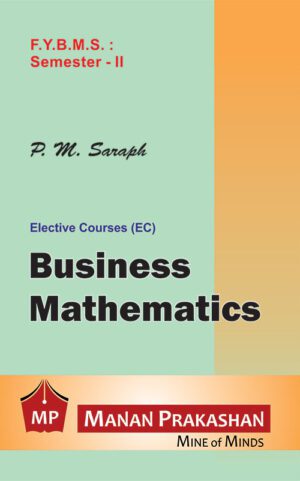Business Mathematics FYBMS Semester II Manan Prakashan