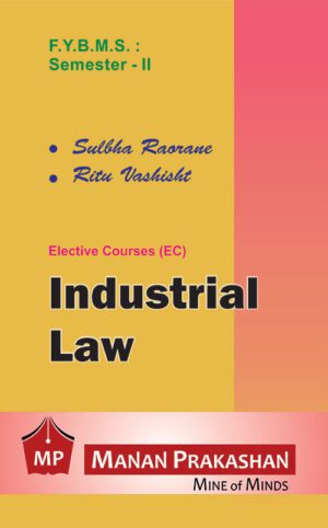 Industrial Law FYBMS Semester II Manan Prakashan