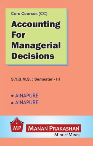 Accounting For Managerial Decisions SYBMS Semester III Manan prakashan