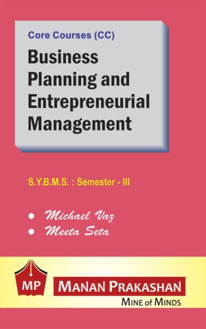 Business Planning and Entrepreneurial Management SYBMS Semester III Manan Prakashan