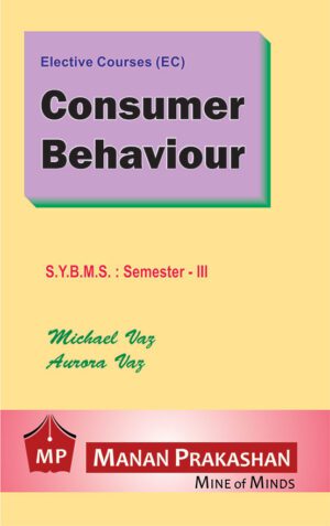 Consumer Behaviour SYBMS Semester III Manan Prakashan