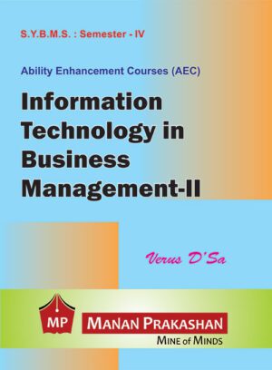 Information Technology in Business Management SYBMS - II Semester IV Manan Prakashan