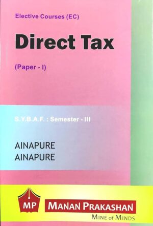 Direct Tax SYBAF (Taxation Paper - III) Semester IV Manan Prakashan