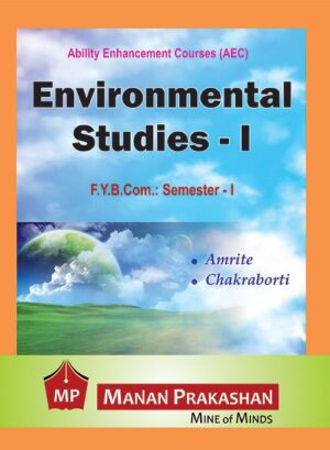 Environmental Studies FYBCOM - I Semester I Manan Prakashan