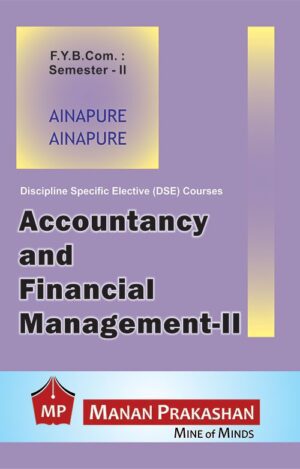 Accountancy and Financial Management FYBCOM -II Semester II Manan Prakashan