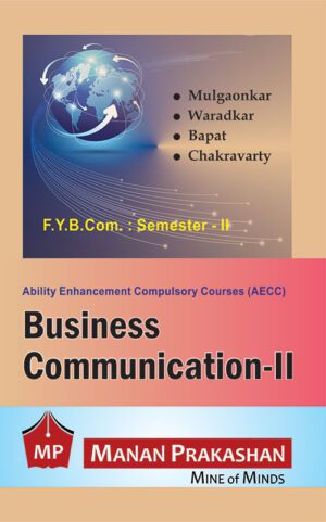 Business Communication FYBCOM - II Semester II Manan Prakashan