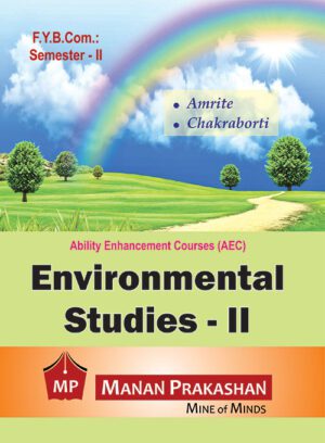Environmental Studies FYBCOM Semester II Manan Prakashan