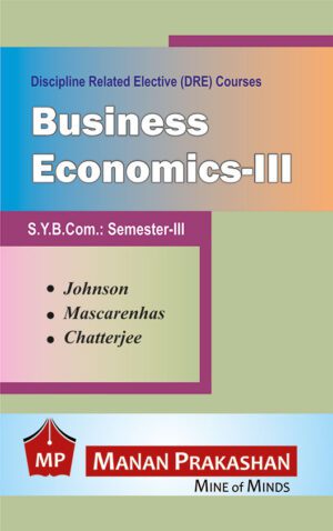 Business Economics SYBCOM - III Semester III Manan Prakashan