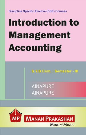 Introduction to Management Accounting SYBCOM Semester III Manan Prakashan