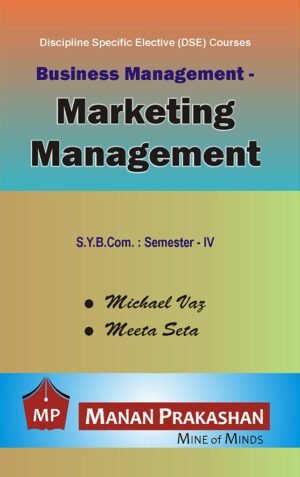 Marketing Management SYBCOM Semester IV (Business Management) Manan Prakashan