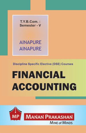 Financial Accounting TYBCOM Semester V Manan Prakashan