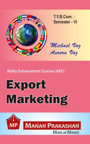Export Marketing TYBCOM Semester VI Manan Prakashan