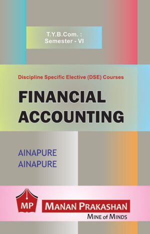 Financial Accounting TYBCOM Semester VI Manan Prakashan