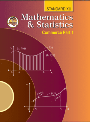 Mathematics and Statistics Commerce part one Standard Twelve
