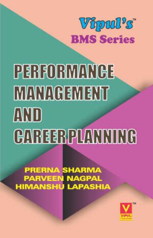 Performance Management and Career Planning TYBMS Semester V Vipul Prakashan