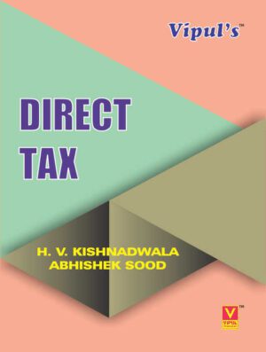 Direct and Indirect taxation TYBCOM Semester V Vipul Prakashan