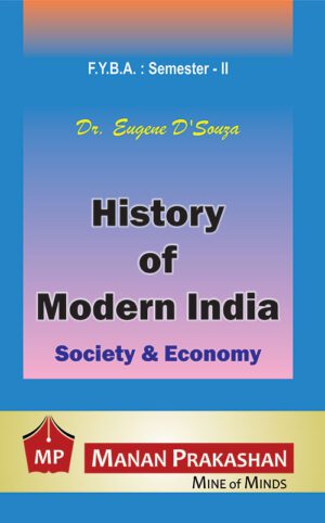 History of Modern India FYBA (society and Economy) FYBA Semester II Manan Prakashan