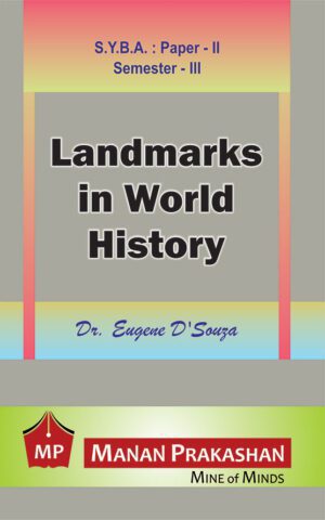 Landmarks in World History SYBA Semester III Manan Prakashan
