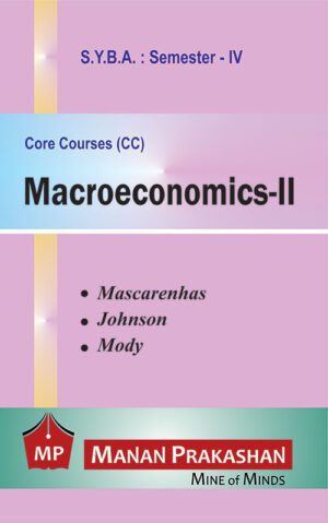 Macroeconomics SYBA - II Semester IV Manan Prakashan