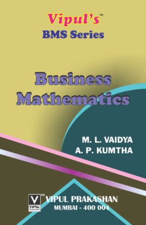 Business Mathematics FYBMS Semester II Vipul Prakashan
