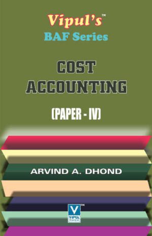 Cost Accounting TYBAF Semester VI Vipul Prakashan