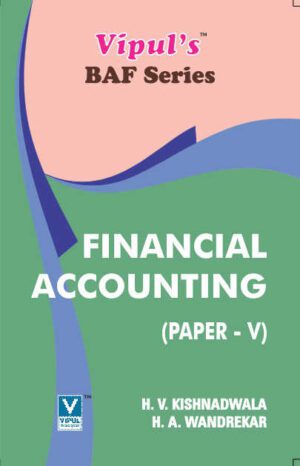 Financial Accounting TYBAF V Semester V Vipul Prakashan