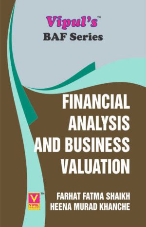 Financial Analysis and Business Valuation TYBAF Semester V Vipul prakashan