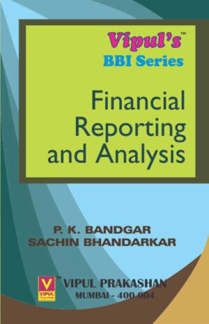 Financial Reporting and Analysis TYBBI Semester V Vipul Prakashan