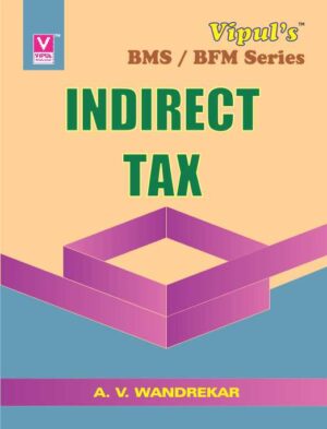 Indirect Tax TYBMS Semester VI Vipul Prakashan