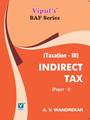 Indirect Tax – I Vipul Prakashan