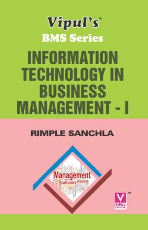 Information Technology in Business Management – ISYBMS Semester III Vipul Prakashan