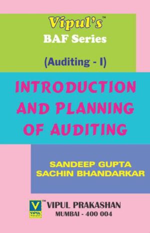 Introduction and Planning of Auditing FYBAF Semester II Vipul Prakashan