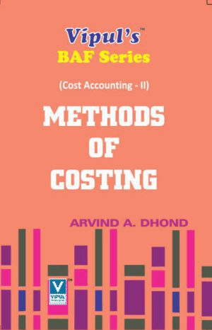 Methods of Costing SYBAF Semester III Vipul Prakashan