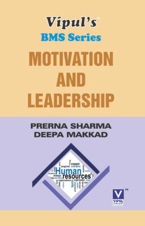Motivation and Leadership SYBMS Semester III Vipul Prakashan