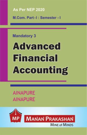 Advanced Financial Accounting MCOM Semester I Manan Prakashan